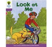 Oxford Reading Tree: Level 1+: First Sentences: Look At Me Hunt, Roderick (Auteur)