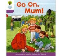 Oxford Reading Tree: Level 1+: More First Sentences A: Go On Mum Brychta, Alex (Auteur)
