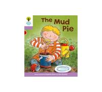 Oxford Reading Tree: Level 1+: More First Sentences C: Mud Pie