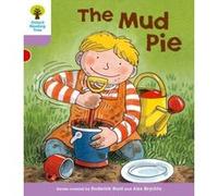 Oxford Reading Tree Level 1+: More First Sentences C: Mud Pie Roderick Hunt Roderick Hunt - Gill Howell (Auteur)