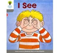 Oxford Reading Tree: Level 1: More First Words: I See (Ort More First Words) Hunt, Roderick (Auteur)