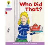 Oxford Reading Tree: Level 1+: More Patterned Stories: Who Did That?