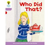 Oxford Reading Tree – Niveau 1+ : Histoires à structure répétée – Qui a fait ça ? – Oxford University Press