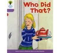 Oxford Reading Tree: Level 1+: More Patterned Stories: Who Did That? (Ort More Patterned Stories) (Paperback) Roderick Hunt, Gill Howell (Auteur)