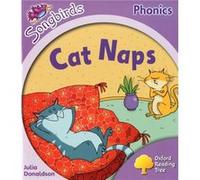 Oxford Reading Tree: Level 1+: More Songbirds Phonics: Cat Naps (Ort More Songbird Phonics) Donaldson, Julia (Auteur)