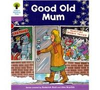 Oxford Reading Tree: Level 1+: Patterned Stories: Good Old Mum (Ort Patterned Stories) (Paperback) Roderick Hunt, Gill Howell (Auteur)