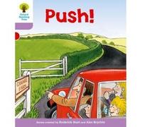 Oxford Reading Tree Level 1+: Patterned Stories: Push! Roderick Hunt Roderick Hunt - Gill Howell (Auteur)