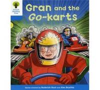 Oxford Reading Tree: Level 3: Decode And Develop: Gran And The Go-Karts (Paperback) Roderick Hunt, Ms Annemarie Young, Liz Miles (Auteur)