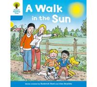 Oxford Reading Tree: Level 3 More a Decode and Develop a Walk in the Sun Roderick Hunt Roderick Hunt - Paul Shipton (Auteur)