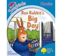 Oxford Reading Tree: Level 3: More Songbirds Phonics: Ron Rabbit's Big Day