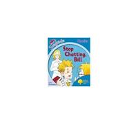Oxford Reading Tree: Level 3: More Songbirds Phonics: Stop Chatting, Bill Julia Donaldson Julia Donaldson (Auteur)
