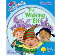 Oxford Reading Tree: Level 3: More Songbirds Phonics: The Wishing Elf