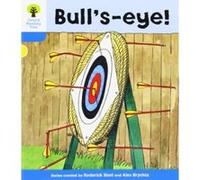 Oxford Reading Tree: Level 3: More Stories B: Bull's Eye! Roderick Hunt Roderick Hunt - Gill Howell (Auteur)