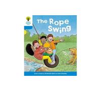 Roderick Hunt, Gill Howell – Oxford Reading Tree: Level 3: Stories: The Rope Swing – Broché
