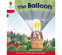 Oxford Reading Tree: Level 4: More Stories A: The Balloon