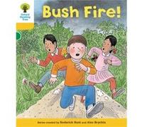 Oxford Reading Tree: Level 5: Decode And Develop Bushfire! (Ort Decode And Develop) (Paperback) Roderick Hunt, Ms Annemarie Young, Mr Alex Brychta (Auteur)