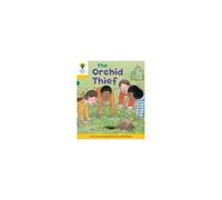 Oxford Reading Tree: Level 5: Decode And Develop The Orchid Thief (Ort Decode And Develop) (Paperback) Roderick Hunt, Ms Annemarie Young, Mr Alex Brychta (Auteur)