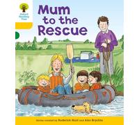 Roderick Hunt – Oxford Reading Tree Niveau 5: More Stories B: Mum to Rescue