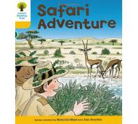 Oxford Reading Tree: Level 5: More Stories C: Safari Adventure