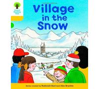 Oxford Reading Tree: Level 5: Stories: Village in the Snow (Ort Stories) by Roderick Hunt (2011-01-06)