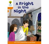 Roderick Hunt – Oxford Reading Tree: Level 6: More Stories A: A Fright in the Night