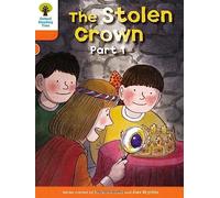 Oxford Reading Tree: Level 6: More Stories B: The Stolen Crown Part 1