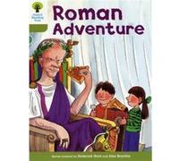 Oxford Reading Tree: Level 7: More Stories A: Roman Adventure