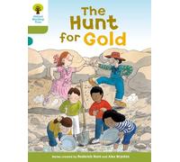 Roderick Hunt – Oxford Reading Tree: Level 7: More Stories A: The Hunt for Gold – Broché