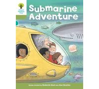 Oxford Reading Tree: Level 7: Stories: Submarine Adventure – Oxford University Press
