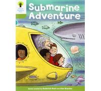 Oxford Reading Tree: Level 7: Stories: Submarine Adventure