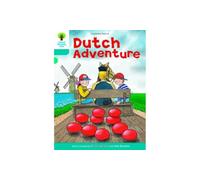 Oxford Reading Tree: Level 9: More Stories A: Dutch Adventure
