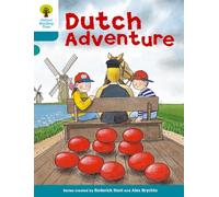 Oxford Reading Tree: Level 9: More Stories A: Dutch Adventure