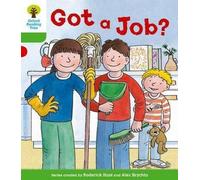 Oxford Reading Tree : Niveau 2 Plus de décodage et de développement Got a Job ?