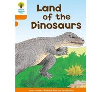 Oxford Reading Tree : Niveau 6 : Histoires : Le pays des dinosaures