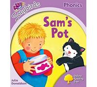 Oxford Reading Tree Songbirds Phonics: Level 1+: Sam's Pot
