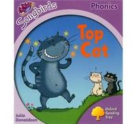 Oxford Reading Tree Songbirds Phonics Level 1 Top Cat by Julia Donaldson Julia Donaldson (Auteur)