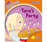 Oxford Reading Tree Songbirds Phonics: Level 6: Tara's Party