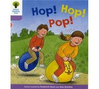 Oxford Reading Tree: Stage 1+: Decode and Develop: Hop, Hop, Pop! (Ort Decode and Develop Stories) Young, Annemarie (Auteur)