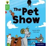 Oxford Reading Tree Story Sparks Oxford Level 2 The Pet Show by Jeanne Willis Jeanne Willis (Auteur)
