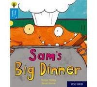 Oxford Reading Tree Story Sparks Oxford Level 3 Sams Big Dinner by Teresa Heapy Teresa Heapy (Auteur)