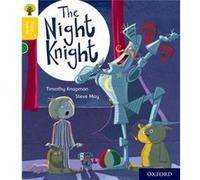Oxford Reading Tree Story Sparks Oxford Level 5 The Night Knight by Timothy Knapman Timothy Knapman (Auteur)