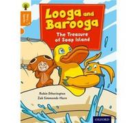 Oxford Reading Tree Story Sparks: Oxford Level 6: Looga And Barooga: The Treasure Of Soap Island (Paperback) Robin Etherington, Zak Simmonds - Hurn, Nikki Gamble (Auteur)