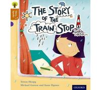 Oxford Reading Tree Story Sparks : Oxford Niveau 8 : L'histoire de l'arrêt du train