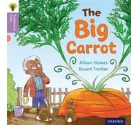 Oxford Reading Tree Traditional Tales: Level 1+: The Big Carrot (Ort Traditional Tales) (Paperback) Alison Hawes, Nikki Gamble, Teresa Heapy (Auteur)