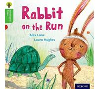 Oxford Reading Tree Traditional Tales: Level 2: Rabbit On the Run (Ort Traditional Tales) Raby, Charlotte (Auteur)