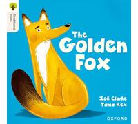 Oxford Reading Tree Traditional Tales: Level 5: The Golden Fox