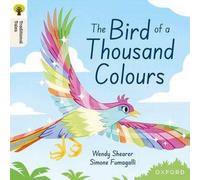 Oxford Reading Tree Traditional Tales : Niveau 9 : L'oiseau aux mille couleurs