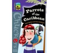 Oxford Reading Tree Treetops Chucklers: Level 11: Parrots Of The Caribbean