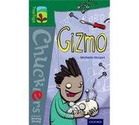 Oxford Reading Tree TreeTops Chucklers: Level 12: Gizmo Morgan, Michaela (Auteur)