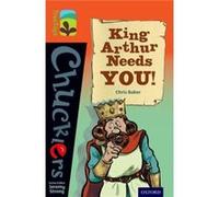 Oxford Reading Tree Treetops Chucklers: Level 13: King Arthur Needs You! (Paperback) Chris Baker, Yannick Robert, Jeremy Strong (Auteur)